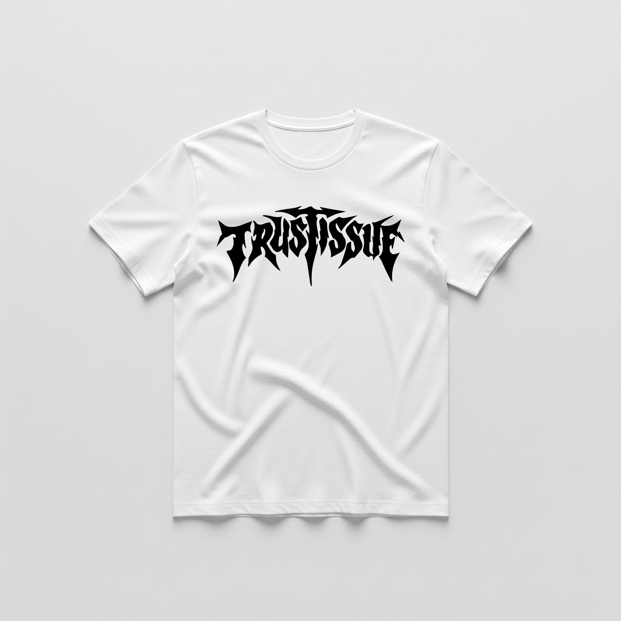 White T-Shirt – Front “Trust Issue” Design Printed